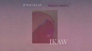 JP Bacallan - Ikaw (Official Lyric Video)