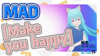 [Slime]MAD |  [Make you  happy]