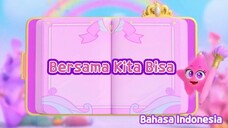 Bersama Kita Bisa - Rainbow Bubblegem Season 2 (Bahasa Indonesia)