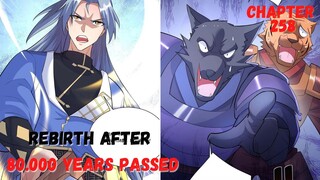 Rebirth After 80.000 Years chapter 258 balas dendam