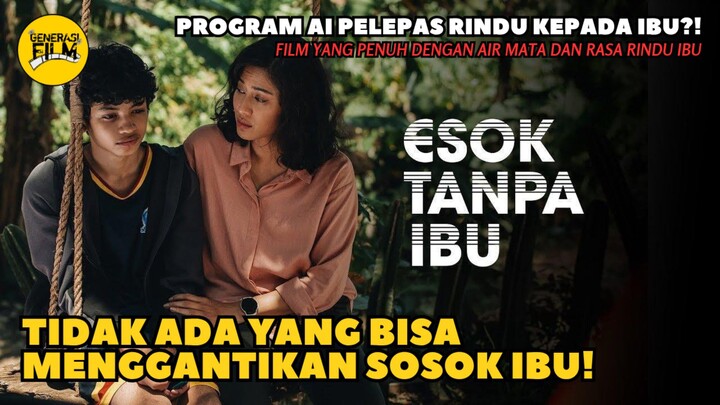 🎬 ESOK TANPA IBU (2025)‼️