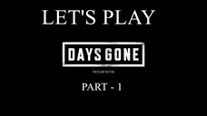 DAYS GONE Walkthrough Part 1