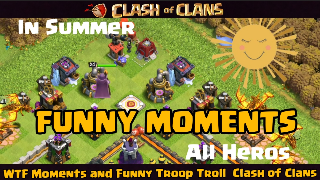 WTF Moments and Funny Troops Troll - CLASH OF CLANS - Bstation