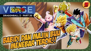 CERITA DRAGONBALL Z - DRAGONBALL Z PART 20 - BABIDI DAN MAJIN BUU MENEBAR TEROR!!