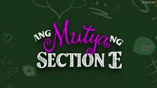 Ang mutya ng section e S1 episode 13