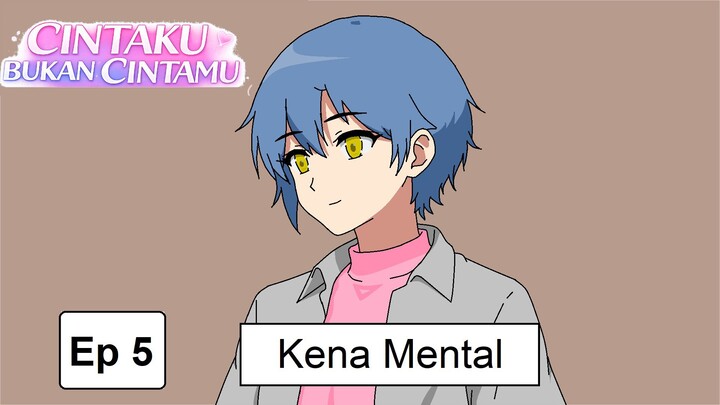 Kena Mental - eps 5 || Cintaku Bukan Cintamu || Spin-Off AJB + Bonus Video Jadul