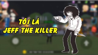 Khi Jeff The Kill đến thế giới Play together đoạt mạng kẻ khác | GHTG Truyện