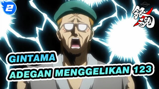 [GINTAMA] Adegan-adegan Ikonik yang Menggelikan (bag 123)_2