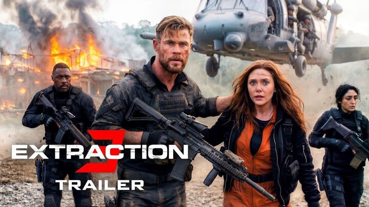 Extraction 3 _ Trailer _ Chris Hemsworth, Elizabeth Olsen _ Concept Edit