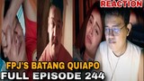 FPJ's Batang Quiapo | Full Episode 244 (January 22, 2024) REACTION