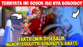 INILAH SOSOK IBU NYA BOBOIBOY | Fakta Unik Disebalik Memori Eidul Fitri BoBoiBoy