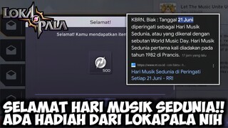 SELAMAT HARI MUSIK SEDUNIA!! ADA HADIAH SPESIAL DARI LOKAPALA NIH | LOKAPALA INDONESIA