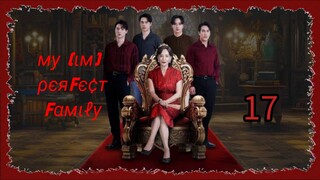 му (ιм) ρєяfє¢т fαмιℓу 17 sub indo