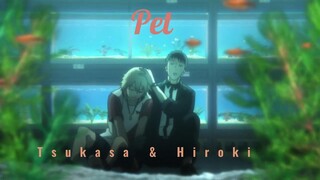 Tsukasa & Hiroki  Pet