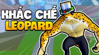 Roblox - Cách KHẮC CHẾ Trái LEOPARD Cực Mạnh | Blox Fruits