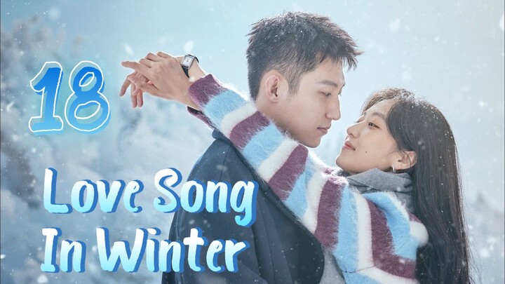 Love Song In Winter Episode 18