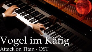 Bird In A Cage - Attack on Titan OST เปียโน