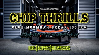 DJ MJ - CHIP THRILLS SIA & SEAN PAUL | ZENYAH BEAT [ CLUB MOOMBAH BREAK ] 100BPM