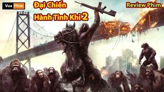 review phim Đại Chiến Hành Tinh Khỉ phần 2