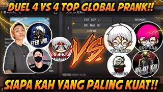 DUEL 4 VS 4 ANTARA TOP GLOBAL PRANK, WILLIAM GZ SAMA EKS SAM JADI MUSUHAN?!!