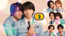 🇯🇵 EP. 2 ₮₳₭Ʉ₥ł ₭Ʉ₦ ˢᵉʳⁱᵉˢ D̸ R̸ A̸ M̸ A̸ (2025) ENG SUB