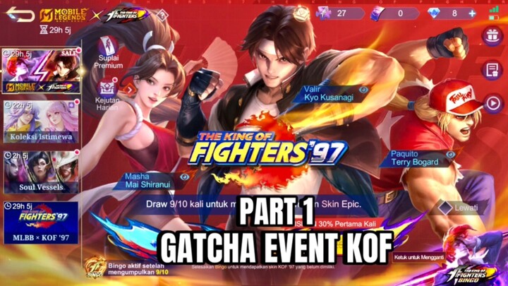 PART 1 GATCHA EVENT KOF