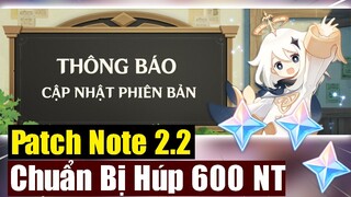 Patch Note 2.2 - Nhận 600 Nguyên Thạch Và Thông Tin Banner 2.2 Mới - Genshin Impact