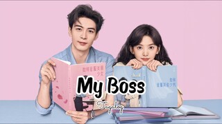 My Boss Ep1 Tagalog ( CDRAMA)