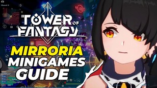 Tips Kelarin Semua Minigames Di Kota Mirroria! - Tower of Fantasy