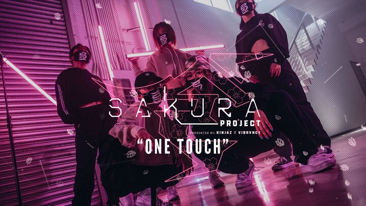 KINJAZ x VIBRVNCY｜“ONE TOUCH"  樱梅桃李 PROJECT SAKURA
