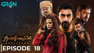 Duniya Pur | Episode 18 | Khushhal Khan - Ramsha Khan | Pakistani Drama | Green TV
