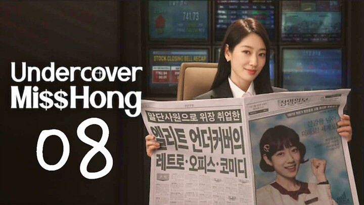 Ep. 8 • UNDERCOVER Mi$ HONG • Romance/Comedy/Crime/Drama