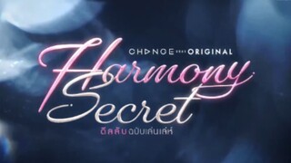Harmony Secret ep1
