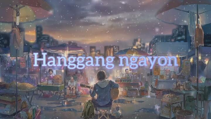 HANGGANG NGAYON - BONITO X JUANCHO (Prod.by matthew may )