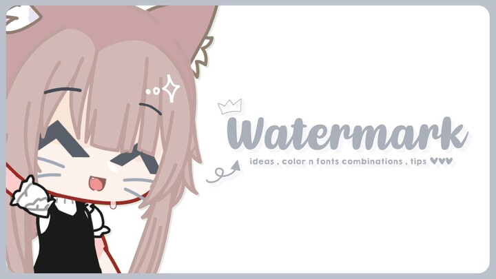 || ideas , color n fonts combinations , tips for watermark || gacha tips || 🇺🇸 | 🇮🇩 ||