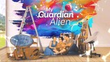 my guardian alien EP 1