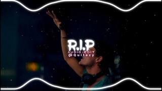 r.i.p - croosh [edit audio]