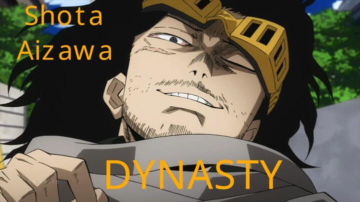 Shōta Aizawa • Dynasty