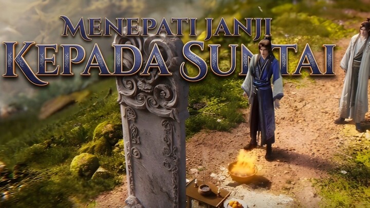 Momen ketika Wang Lin menepati janjinya kepada Suntai