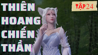 Thiên Hoang Chiến Thần | Shun cartoon | Tập 24 [Việt sub]