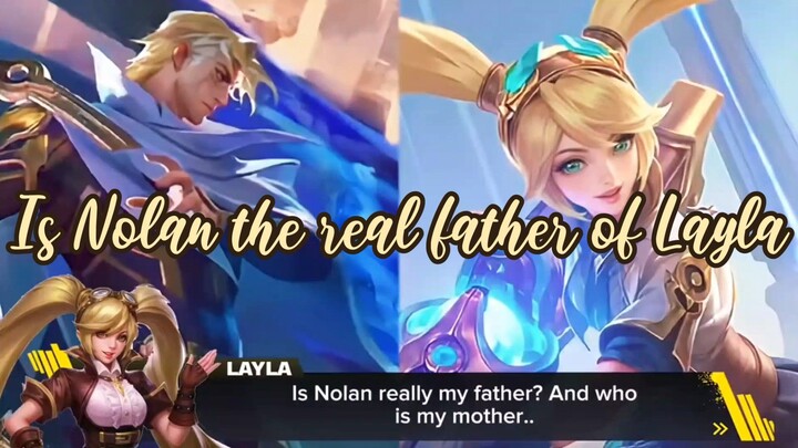 Is Nolan the real father of Layla