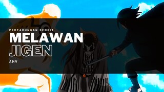 PERTARUNGAN SENGIT MELAWAN JIGEN [AMV KEREN]