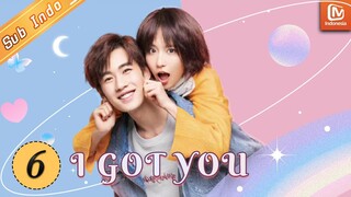 I Got You【INDO SUB】EP 6| Nangong berubah menjadi pacar yang mendominasi | MangoTV Indonesia