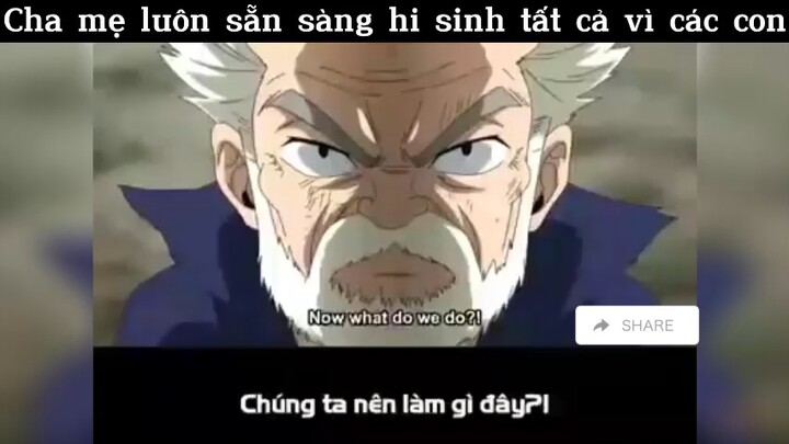 Cha mẹ luôn sẵn sàng hy sinh tất cả vì con#anime#edit#clip