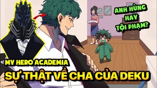 Cha Của Deku Là Ai? Lộ Diện Vai Trò Của Người Cha (My Hero Academia)