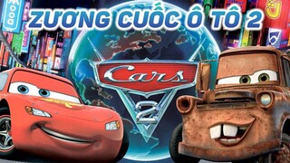 Nơi ai cũng dùng xăng để súc bình xăng| Recap Xàm #181: Cars - Vương Quốc Xe Hơi