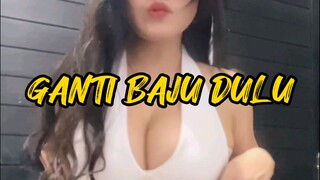 ganti baju dulu #realperson