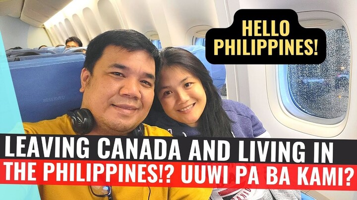 LEAVING CANADA AND LIVING IN THE PHILIPPINES | LEAVING CANADA VLOG | CANADA TO PHILIPPINES VLOG