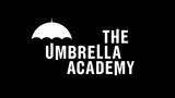 The Umbrella Academy - S1EP8: I Heard a Rumor