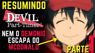 O ANIME QUE O REI DEMÔNIO VAI TRAMPAR NO MCDONALD… | HATARAKU MAO-SAMA PARTE 1 EM 10 MINUTOS